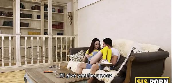  SIS.PORN. Russian girl does it with bossy stepbrother who has enough cash to buy slit
